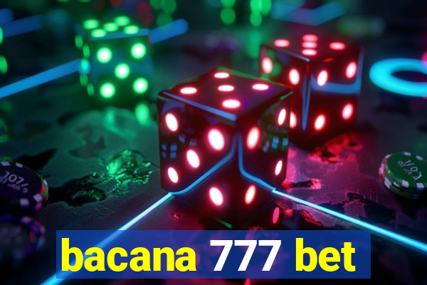 bacana 777 bet